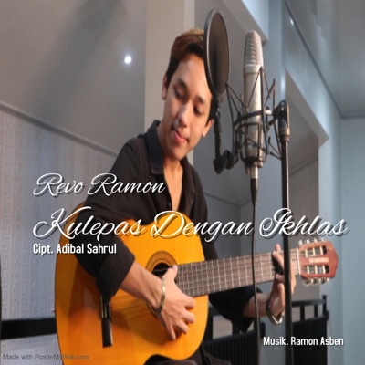 Song - Kulepas Dengan Ikhlas - Revo Ramon