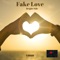 Fake Love (feat. Wade & Zama Lit) - T Man SA lyrics