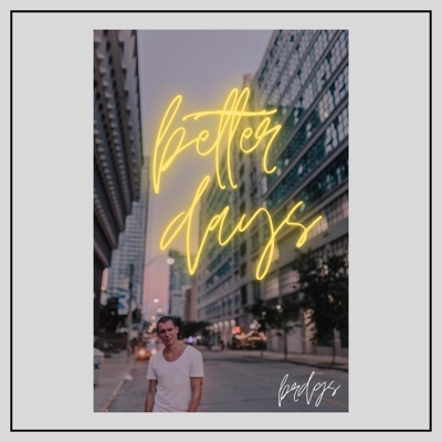 Better Days - Single