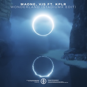 Wonderland (feat. KPLR) [Stadiumx Edit]