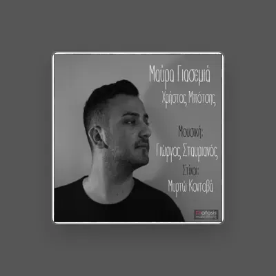 Listen to Hristos Botsis, watch music videos, read bio, see tour dates & more!