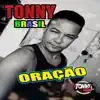 Tonny Brasil - Oração