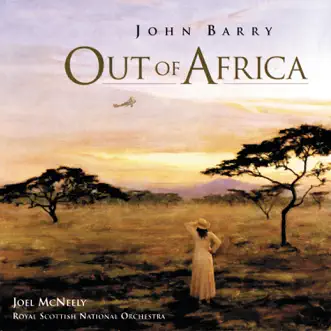 I Had a Farm (Main Title) by John Barry, Joel McNeely & Royal Scottish National Orchestra song reviws