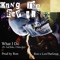 What I Do (feat. AzChike & 1TakeJay) - King Tha Rapper lyrics