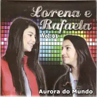 AURORA DO MUNDO — LORENA & RAFAELA