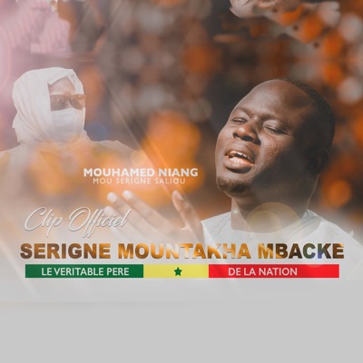 Song - Serigne Mountakha - Mouhamed Niang