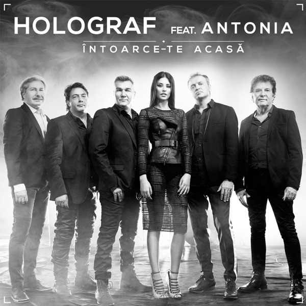 Intoarce-te acasă (feat. Antonia) - Single