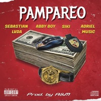Pampareo (feat. Abby Boy, Siki, Adriel Music & A&M) - Single - Sebastian LVDA
