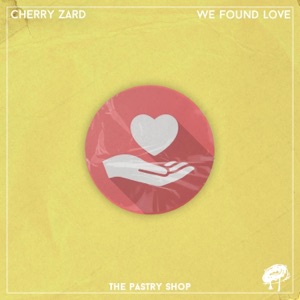 We Found Love - Single