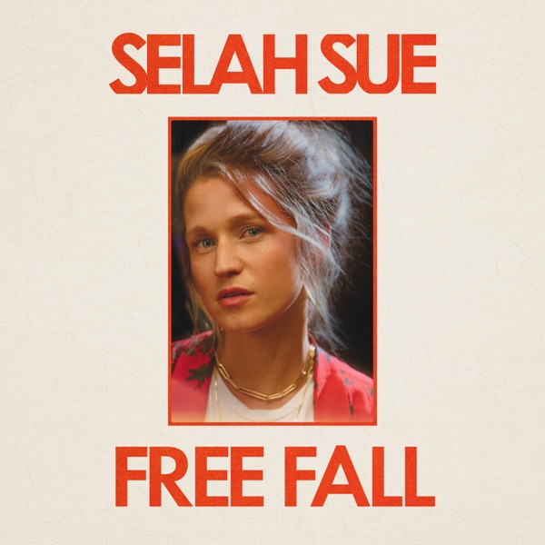 Free Fall - Single - Selah Sue
