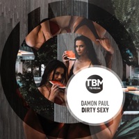 Dirty Sexy - Single - Damon Paul