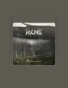 Ascolta Huldre, guarda video musicali, leggi la biografia, vedi le date del tour & altro!