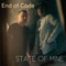 State of Mine - End of Code lyrics