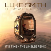 It's Time (feat. Roy Ayers Ubiquity & Em' Cee) [The Linslee Remix] artwork
