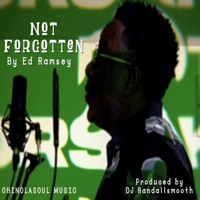 Not Forgotten - Ed Ramsey