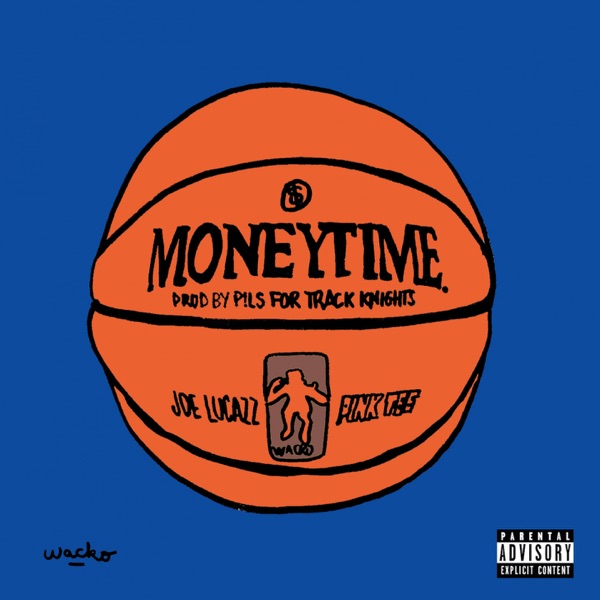 Money Time (feat. Joe Lucazz & Pink Tee) - Single - Wacko