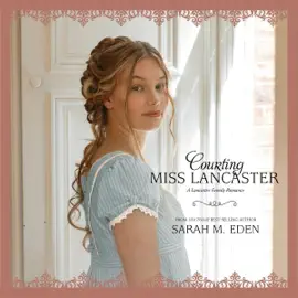 Courting Miss Lancaster (Unabridged)