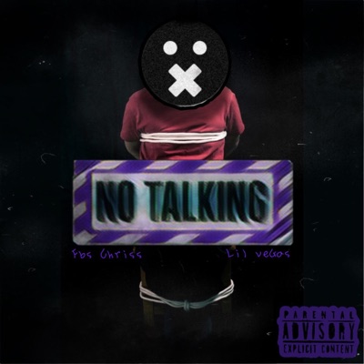 No Talking (feat. Lil Vegas) - Single