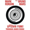 Uptown Funk (feat. Bruno Mars) [Trinidad James Remix] - Single