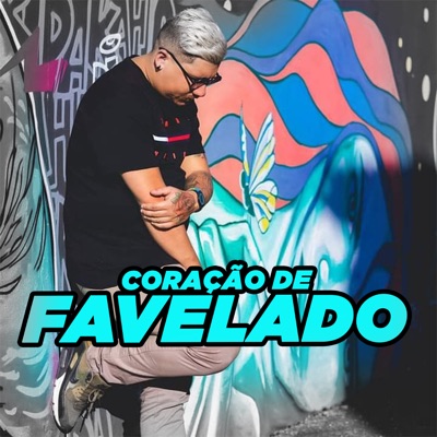 Coração de Favelado - Single