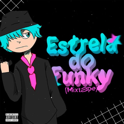 Estrela do Funky Mixtape - EP