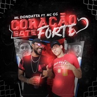 Coração Bate Forte (feat. MC GG) - Single - ML DonDatta