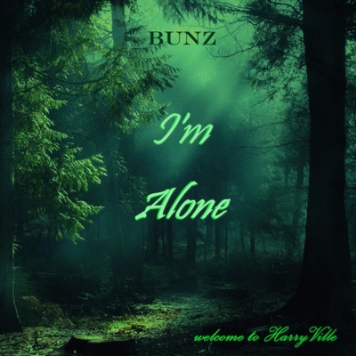 I'm Alone (BUNZ) - Single