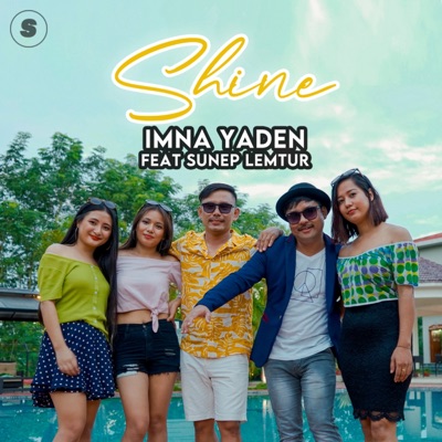 Shine (feat. Sunep Lemtur) - Single