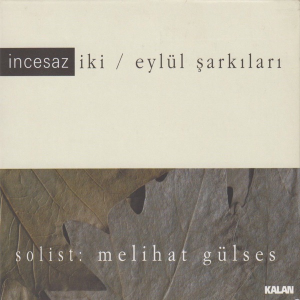 Iki / Eylül Sarkilari