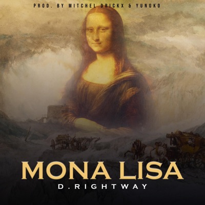 D.RightWay (Mona Lisa) - Single