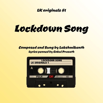 Lockdown Song (feat. Gokul Prasath) - Single