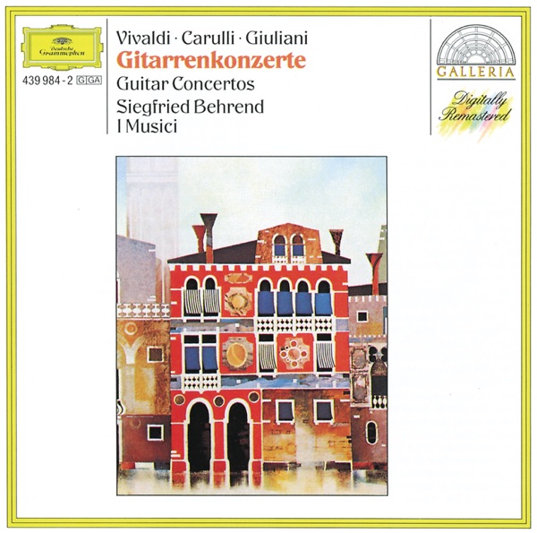 Vivaldi - Carulli - Giuliani: Guitar Concertos