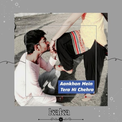Aakhon Me Tera Hi Chehra - Single