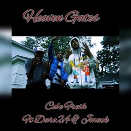 Heaven Gates (feat. Daro24 & Jmack) Cobe Fresh