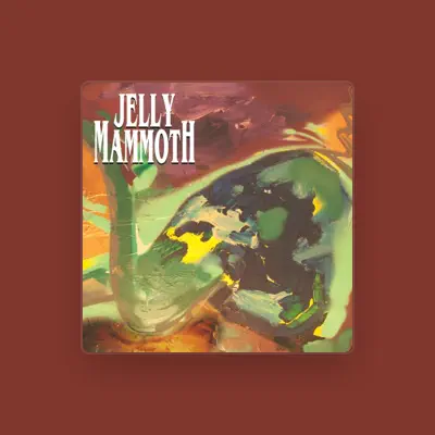 Listen to Jelly Mammoth, watch music videos, read bio, see tour dates & more!