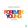 Marc Crown - Forever Young (feat. Damian Pipes) [Extended Mix]
