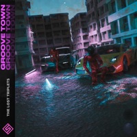 Groove Town - Single - The Lost Triplets