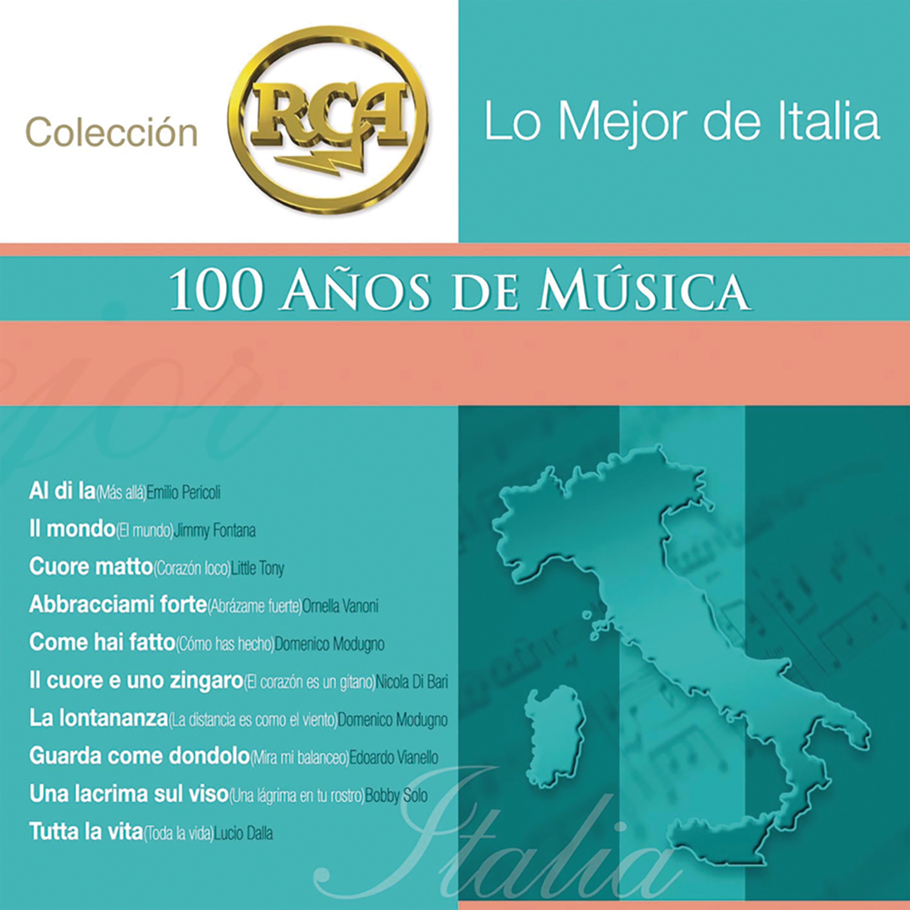 RCA 100 Años De Música - Segunda Parte - Lo Mejor De Italia