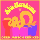 Aku Membawa (feat. DJ DIVO & OliO) [Gerd Janson Remix] artwork