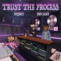 Trust the Process - Pofsky & Deo Cane