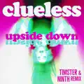 Upside Down (Timster & Ninth Remix Edit)