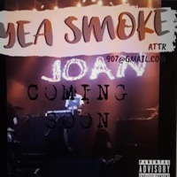 Yea Smoke - Single - Joan Em C