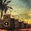 The Return of the Pannonians - Pannonia Allstars Ska Orchestra