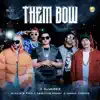 Stream & download Them Bow (feat. Jonna Torres) - Single