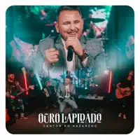 Ouro Lapidado — Cantor do Nazareno