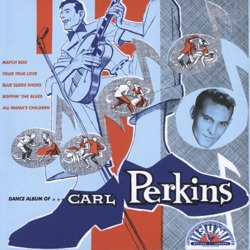 Carl Perkins - Blue Suede Shoes
