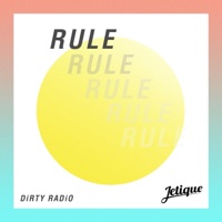 Rule - Single - DIRTY RADIO & Jetique