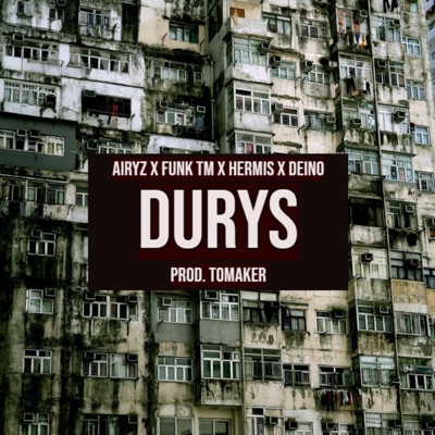 Durys (feat. Funk TM, Hermis & Deino) - Single