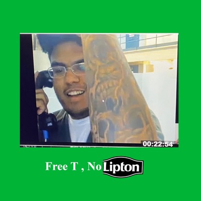 Free T, No Lipton - Single
