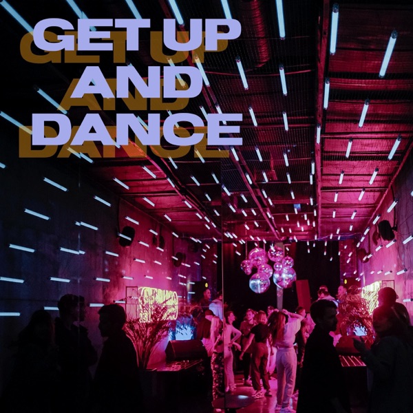 Get Up and Dance